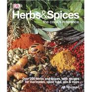 Herbs & Spices The Cook's Reference
