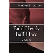 Bald Headz Ball Hard