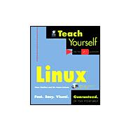 Teach Yourself<sup>®</sup> Linux<sup>®</sup>