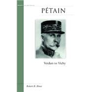Petain : Verdun to Vichy