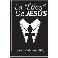 La Ética De Jesús