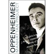 Oppenheimer and The Manhattan Project