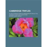 Cambridge Trifles