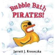 Bubble Bath Pirates