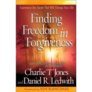 Finding Freedom In Forgiveness