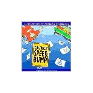 Speed Bump : A Collection of Cartoon Skidmarks