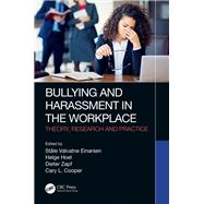 Bullying and Harassment in the Workplace