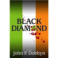 Black Diamond A Novel