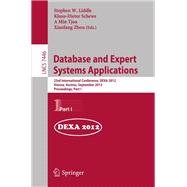 Database and Expert Systems Applications: 23rd International Conference, Dexa 2012, Vienna, Austria, September 3-6, 2012, Proceedings