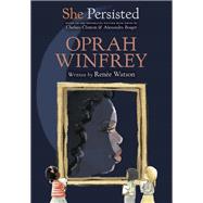 She Persisted: Oprah Winfrey