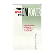 The Will to Empower