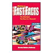 Nurse's Fast Facts: The Only Book You Need for Clinicals!