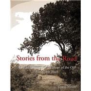 Stories from the Road An Early History of the Heart of the Old Fort Cobb Trail