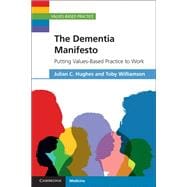 The Dementia Manifesto