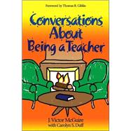 Conversations About Being a Teacher