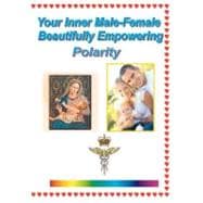 Your Inner Male-female Beautifully Empowering Polarity