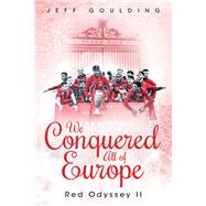 We Conquered All of Europe Red Odyssey II
