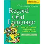 Record of Oral Language: Observing Changes in the Acquisition of Language Structures