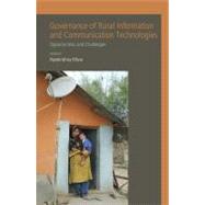 Governance of Rural Information and Communication Technologies Opportunities and Challenges
