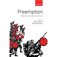 Preemption Military Action and Moral Justification