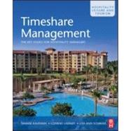 Timeshare Management Vol. 16 : The Key Issues for Hospitality Managers