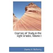 Courses of Study in the Eight Grades