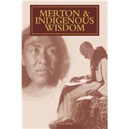 Merton & Indigenous Wisdom