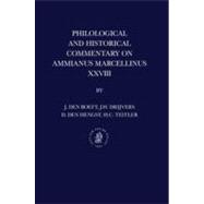 Philological and Historical Commentary on Ammianus Marcellinus Xxviii