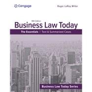 Business Law Today, The Essentials: Text and Summarized Cases