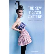The New French Couture