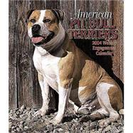 American Pit Bull Terriers 2004 Calendar
