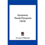 Amarant : Favola Pescatoria (1624)