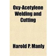 Oxy-acetylene Welding and Cutting