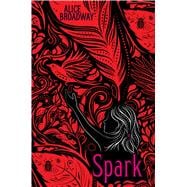 Spark (Ink Trilogy, Book 2)