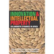 Innovation & Intellectual Property Collaborative Dynamics in Africa