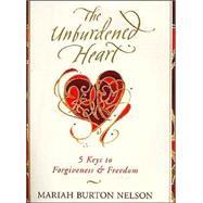 The Unburdened Heart