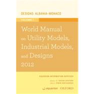 World Manual on Utility Models, Industrial Models, and Designs 2012