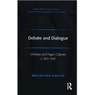 Debate and Dialogue