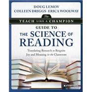 The Teach Like a Champion Guide to the Science of Reading