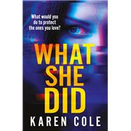 What She Did A gripping thriller with a breathtaking twist!