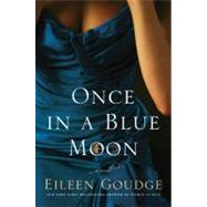Once in a Blue Moon