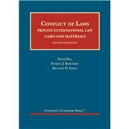 Conflict of Laws, Private International Law, Cases and Materials(University Casebook Series)