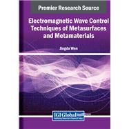 Electromagnetic Wave Control Techniques of Metasurfaces and Metamaterials