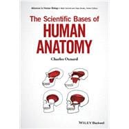 The Scientific Bases of Human Anatomy
