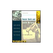 Social Work and Social Welfare An Introduction (with InfoTrac)