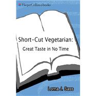 Lorna Sass' Short-Cut Vegetarian