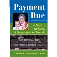 Payment Due: A Nation In Debt, A Generation In Trouble