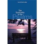 The Spirituality of the Psalms