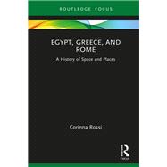 Egypt, Greece, and Rome