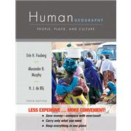 Human Geography: People, Place, and Culture, 10th Edition Binder Ready Version